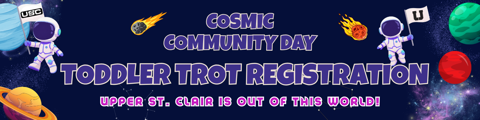 Cosmic toddler trot form header